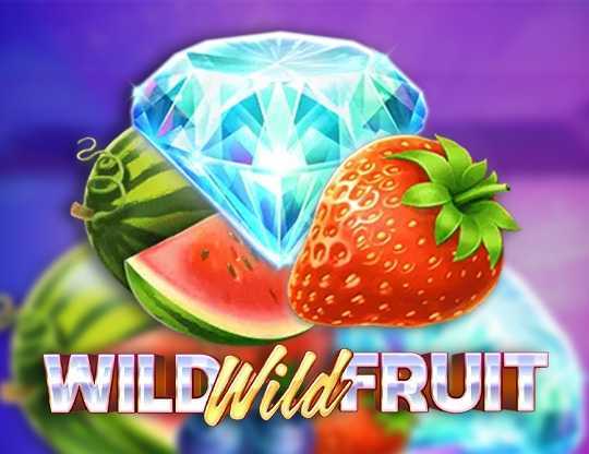 Slot Wild Wild Fruit