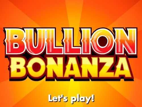 Slot Bullion Bonanza