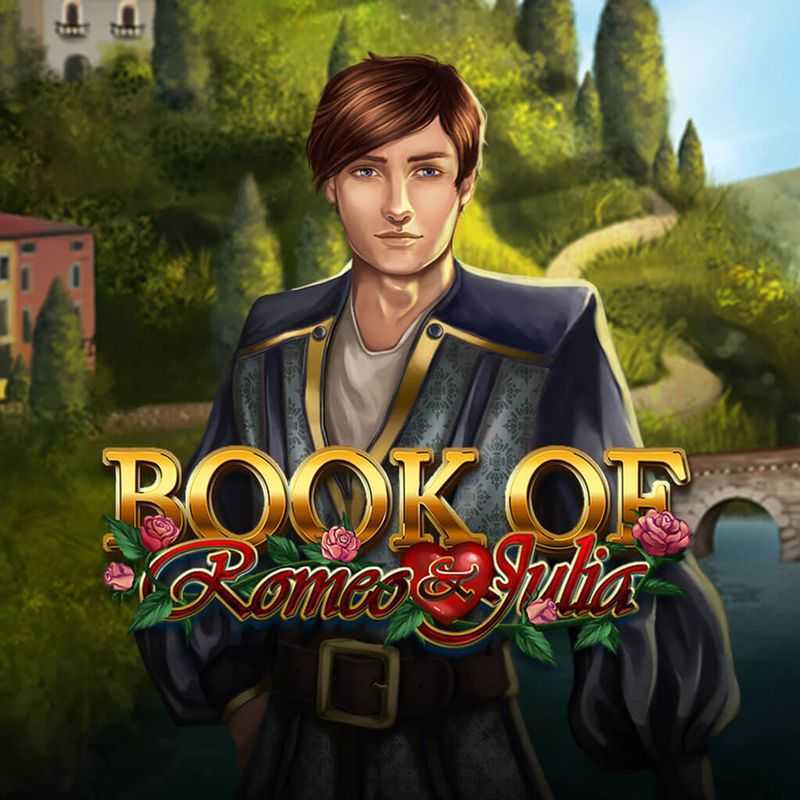 Play Book of Romeo & Julia by Gamomat