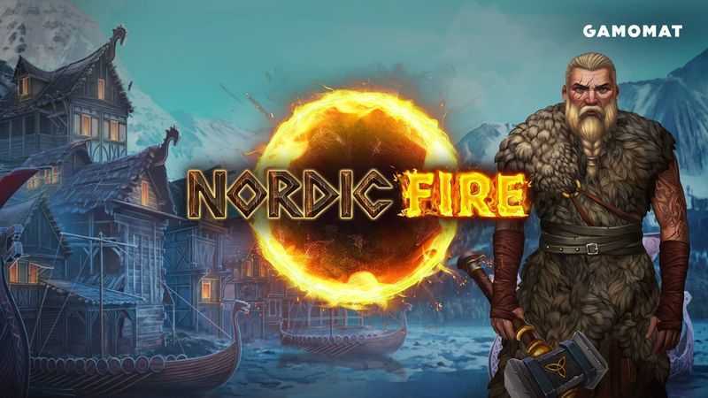 Play Nordic Fire by Gamomat