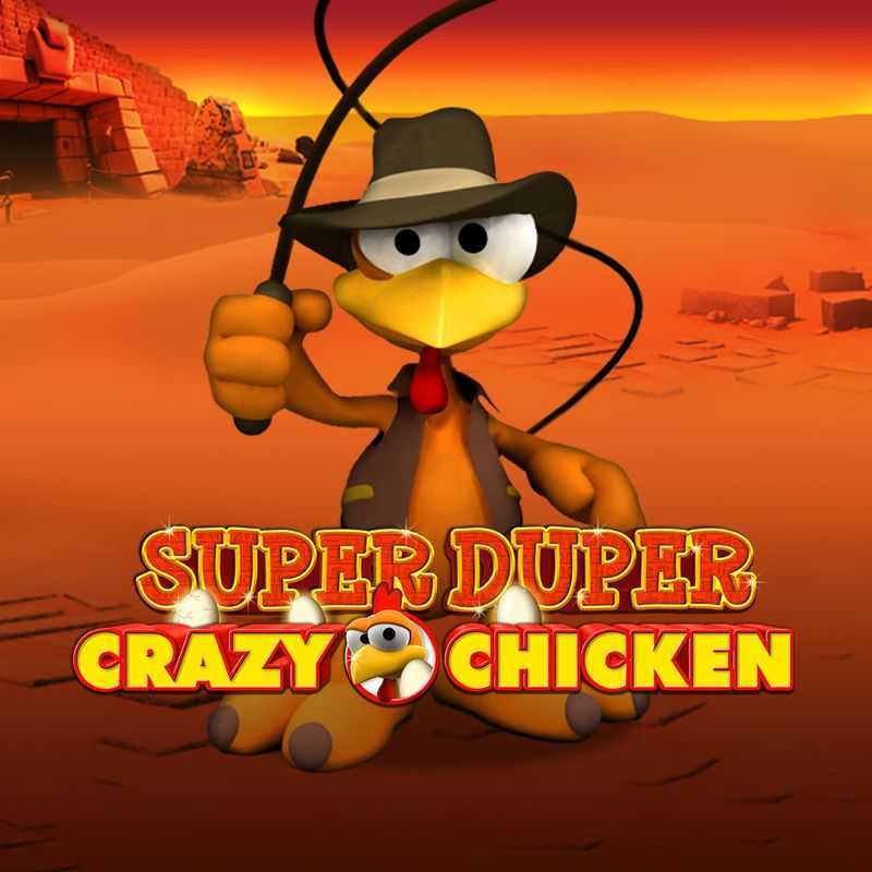 Slot Super Duper Crazy Chicken