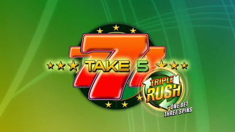 Play Take 5 Triple Rush by Gamomat