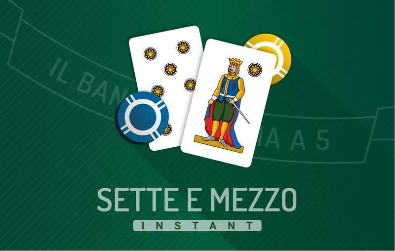 Play Instant Sette e Mezzo by Giocaonline