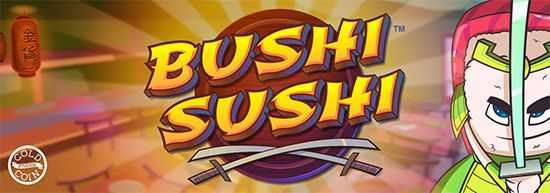 Play Bushi Sushi by Gold Coin Studios