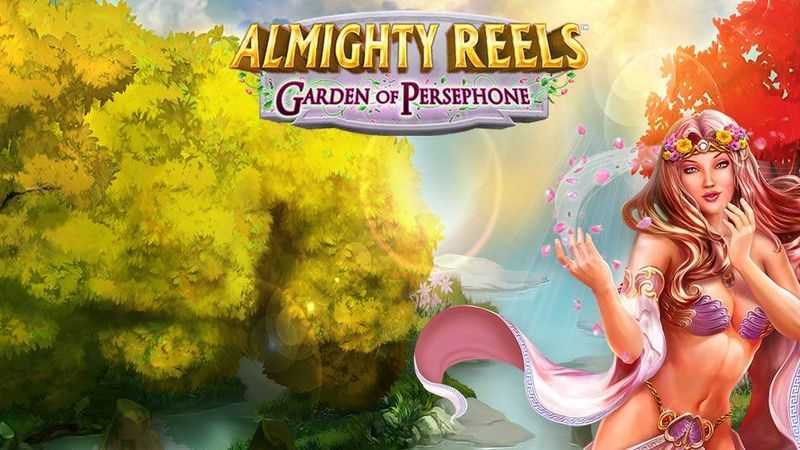 Play Almighty Reels - Garden of Persephone by Greentube