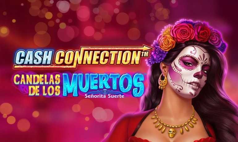 Slot Cash Connection - Candelas de los Muertos - Senor Muerte