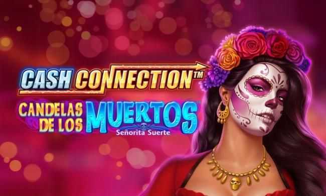 Slot Cash Connection - Candelas de Los Muertos - Senorita Suerte