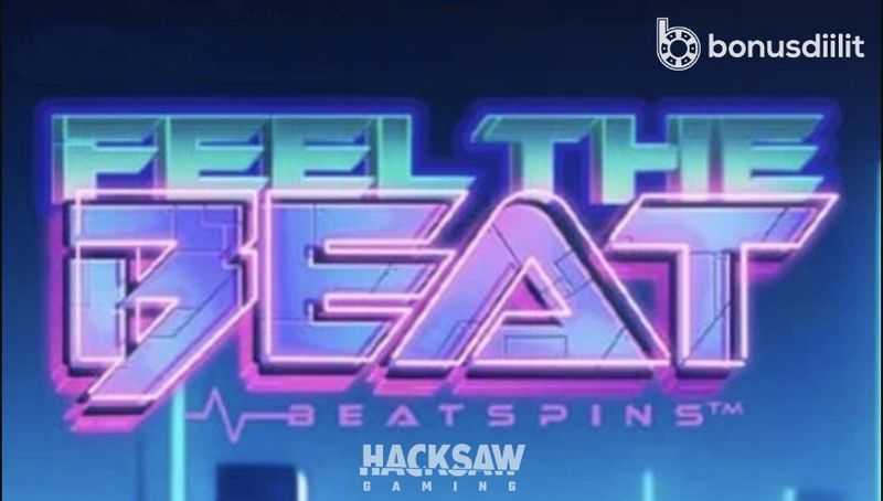 Feel the Beat Hacksaw Gaming Feel the Beat Hacksaw Gaming