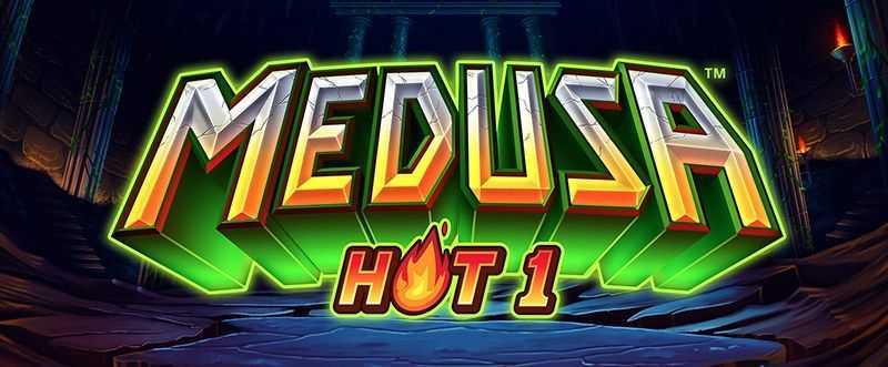 Slot Medusa Hot 1