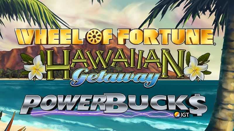 Play Wheel of Fortune Hawaiian Getaway Powerbucks by Igt