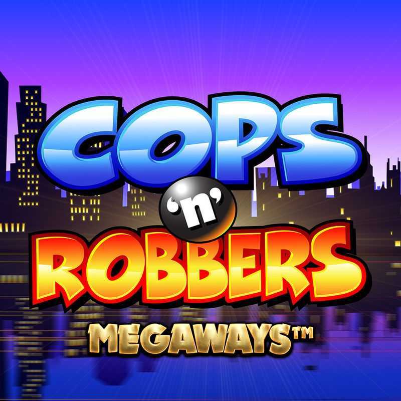 Play Cops and Robbers Megaways by Inspired Gaming