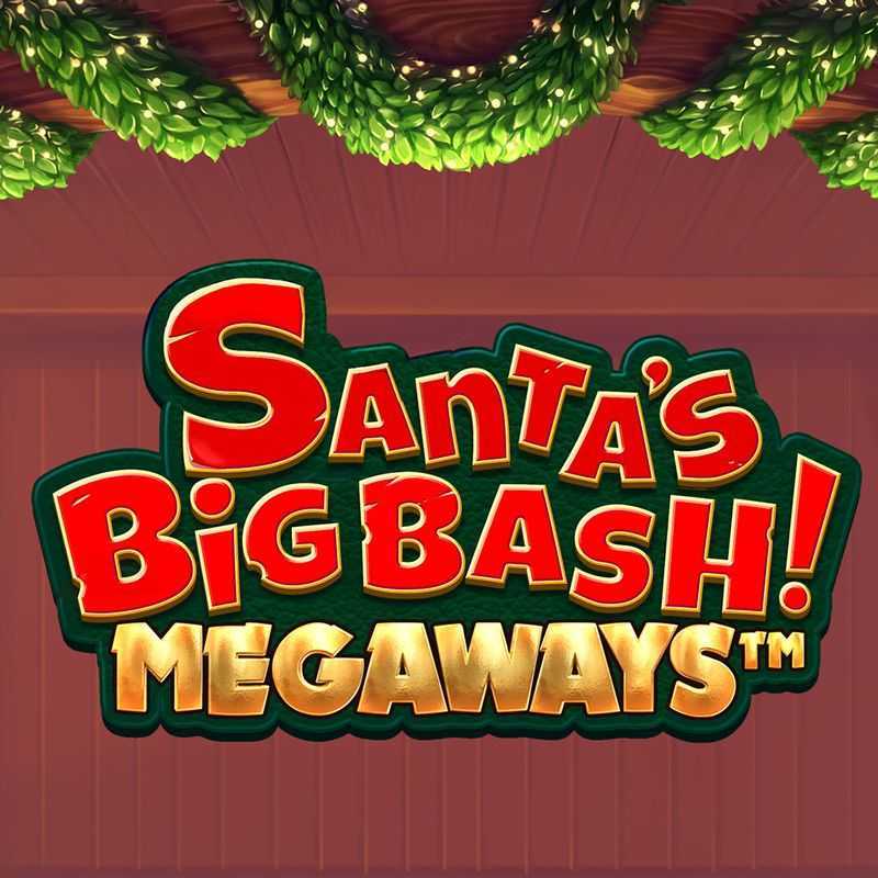 Santa's Big Bash Megaways Santa's Big Bash Megaways