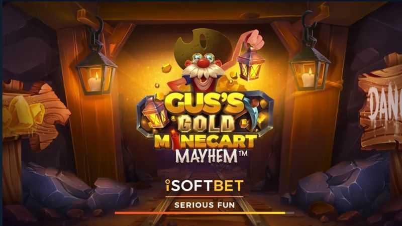 Play Gus's Gold Minecart Mayhem by Isoftbet