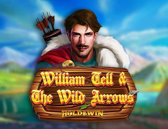 Slot William Tell and The Wild Arrows Hold and Win