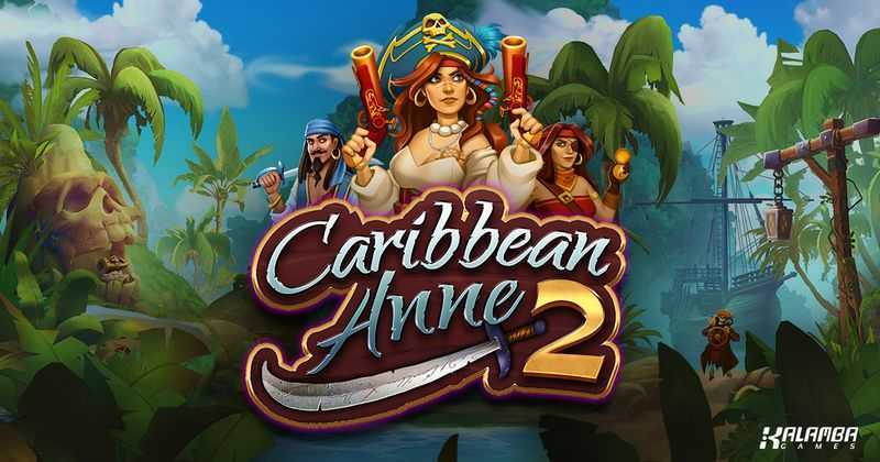 Play Caribbean Anne 2 by Kalamba Games