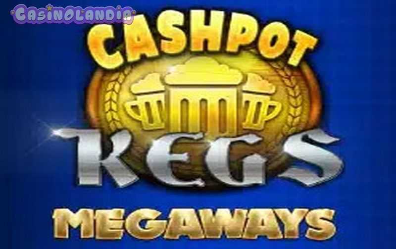 Slot Cashpot Kegs Megaways