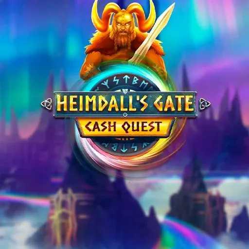 Heimdall's Gate Cash Quest Heimdall's Gate Cash Quest