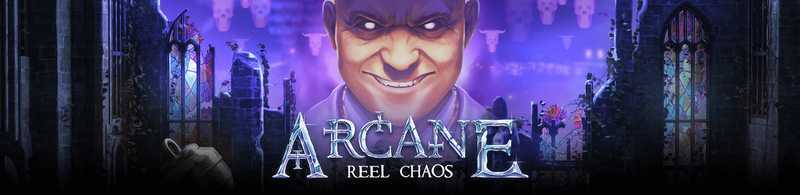 Play Arcane Reel Chaos by Netent