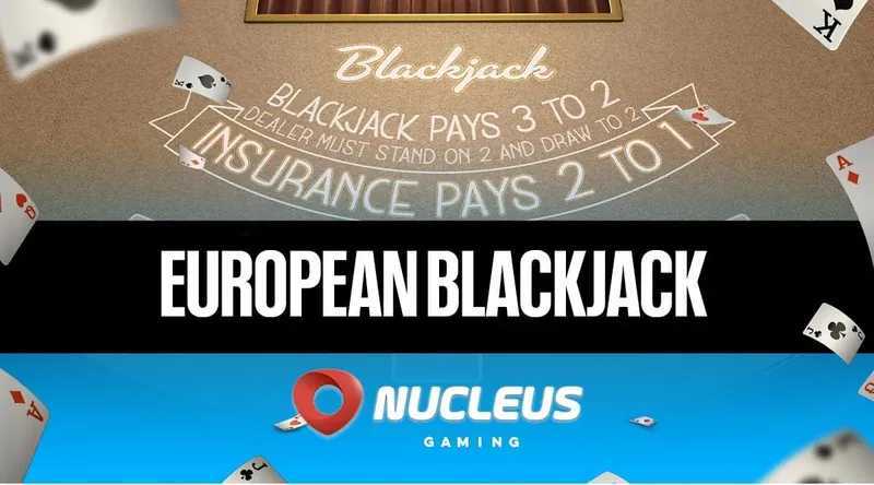 Play European Blackjack by Nucleus Gaming