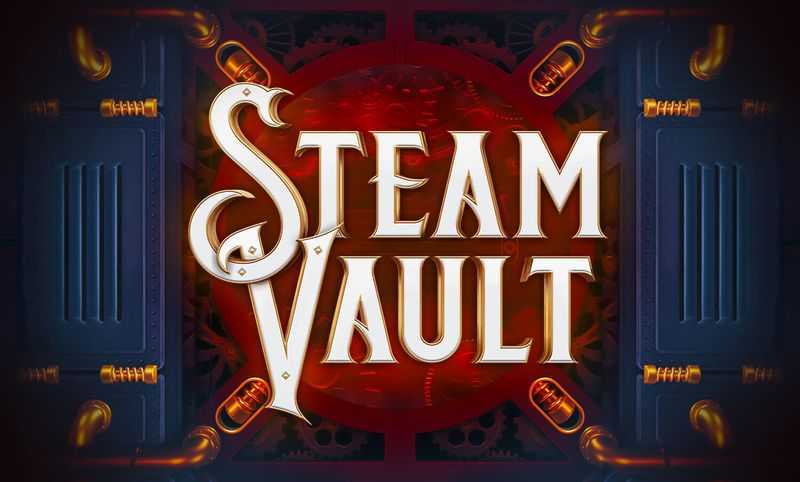 Slot Steam Vault