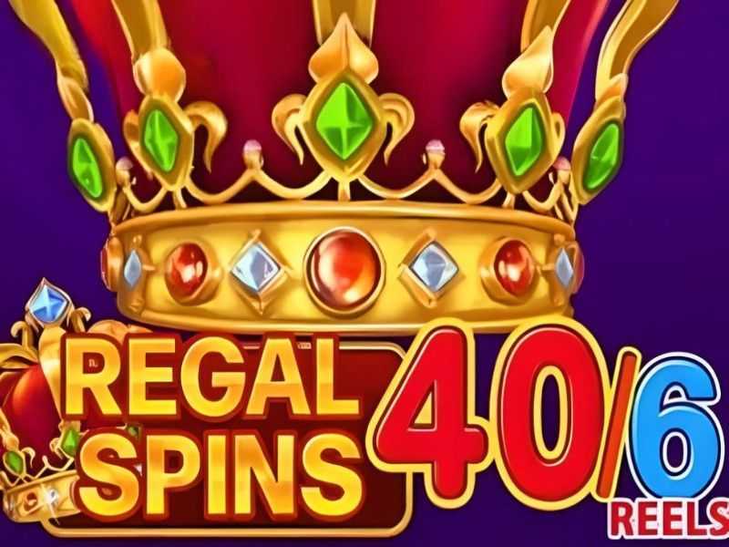 Play Regal Spins 40 by Pateplay