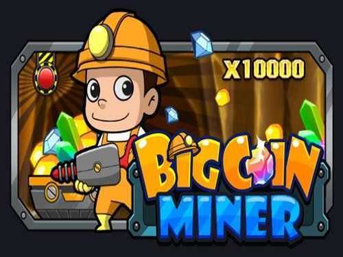 Play Bigcoin Miner by Playstar