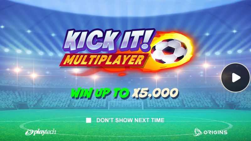 Play Kick It Multiplayer by Playtech Origins