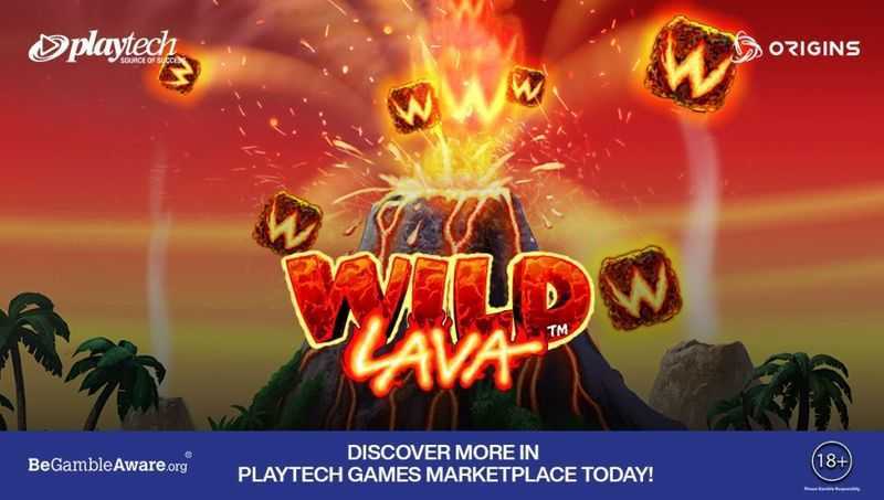 Play Wild Lava by Playtech