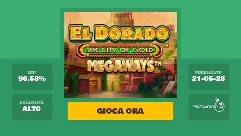 El Dorado The City of Gold Megaways El Dorado The City of Gold Megaways