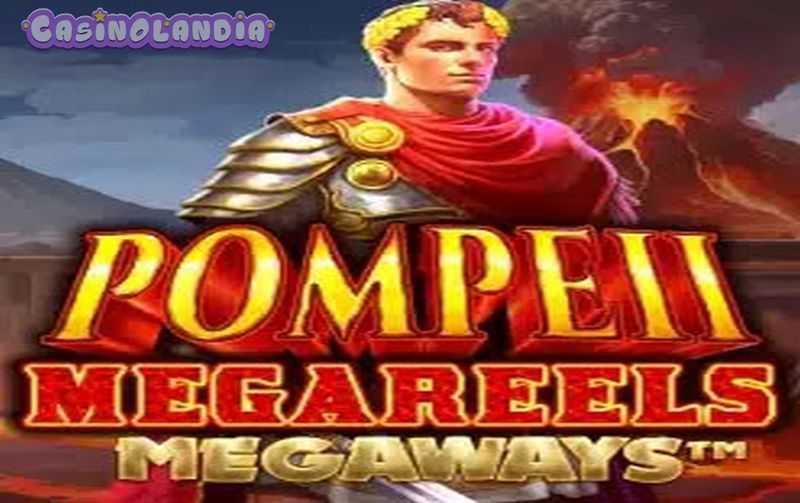 Play Pompeii Megareels Megaways by Pragmatic Play