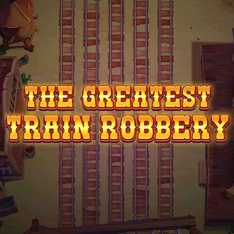 Play The Greatest Train Robbery by Red Tiger