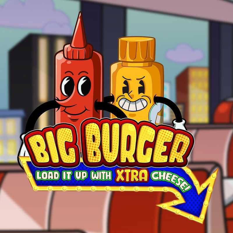 Slot Big Burger Load it up with Xtra Cheese