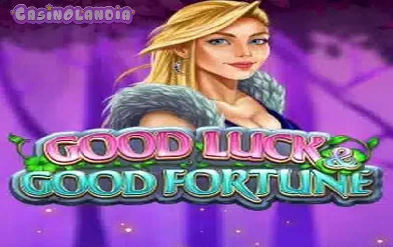 Play Good Luck & Good Fortune by Reel Kingdom