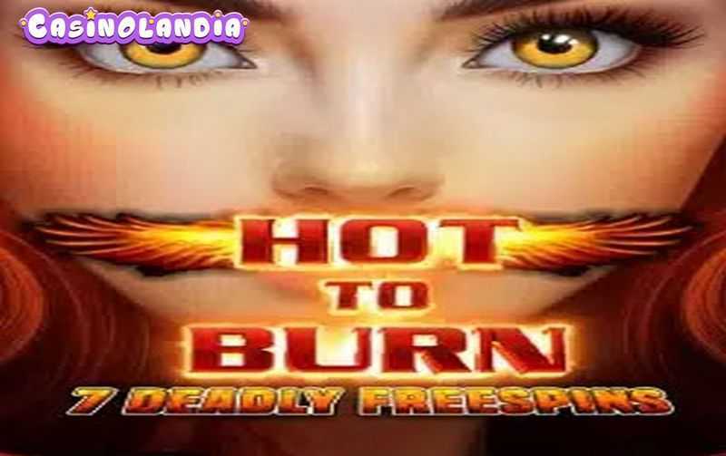 Play Hot To Burn Hold And Spin by Reel Kingdom