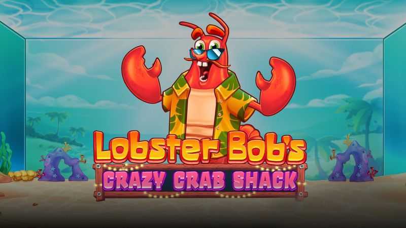 Lobster Bob’s Crazy Crab Shack Lobster Bob’s Crazy Crab Shack