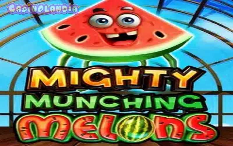 Play Mighty Munching Melons by Reel Kingdom