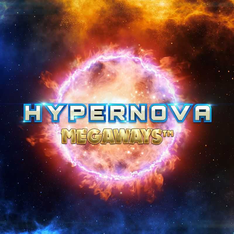 Play Hypernova Megaways by Reel Play