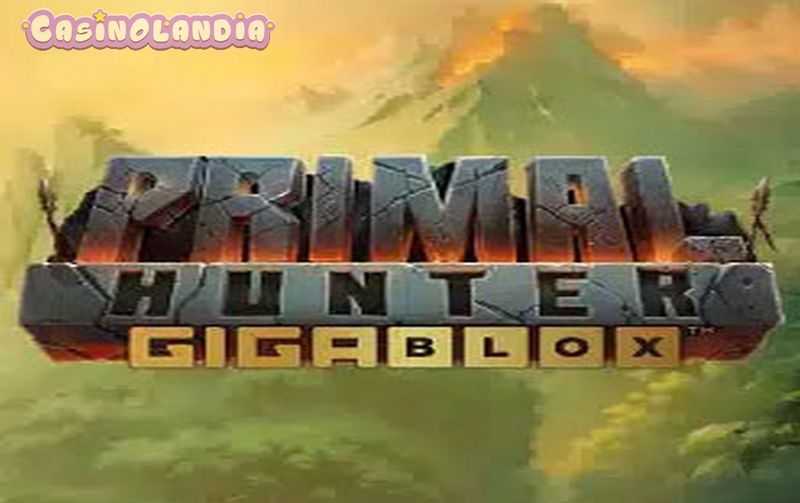 Play Primal Hunter Gigablox by Reel Play