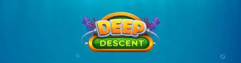 Play Deep Descent by Relax Gaming