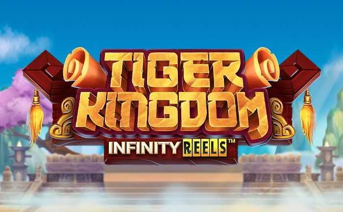 Slot Tiger Kingdom Infinity Reels