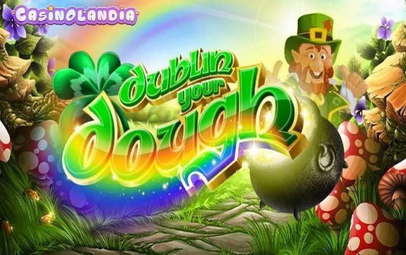 Dublin Your Dough: Rainbow Clusters Dublin Your Dough: Rainbow Clusters