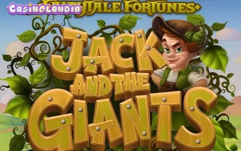 Slot Fairytale Fortunes: Jack and the Giants