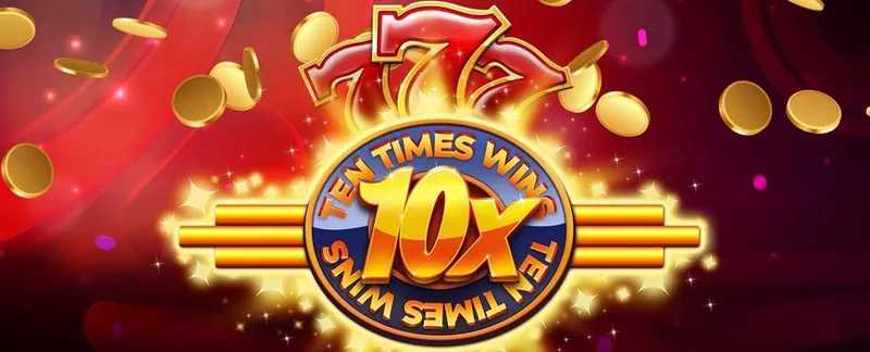 Play Ten Times Wins by Rival Gaming