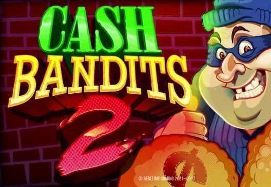 Slot Cash Bandits 2