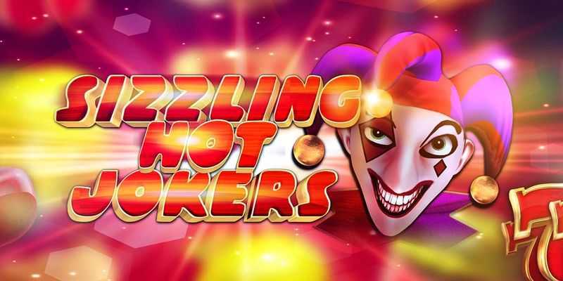 Play Sizzling Hot Jokers by Section 8 Studio