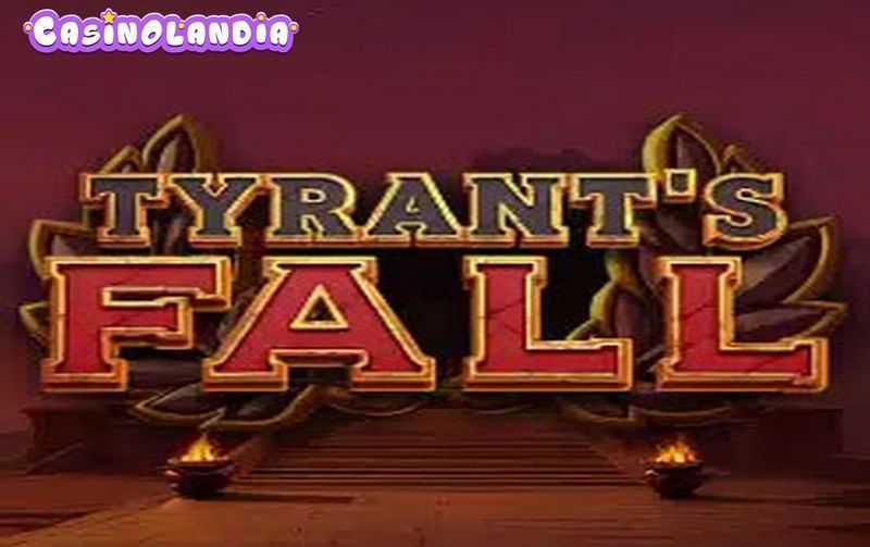 Slot Tyrant’s Fall