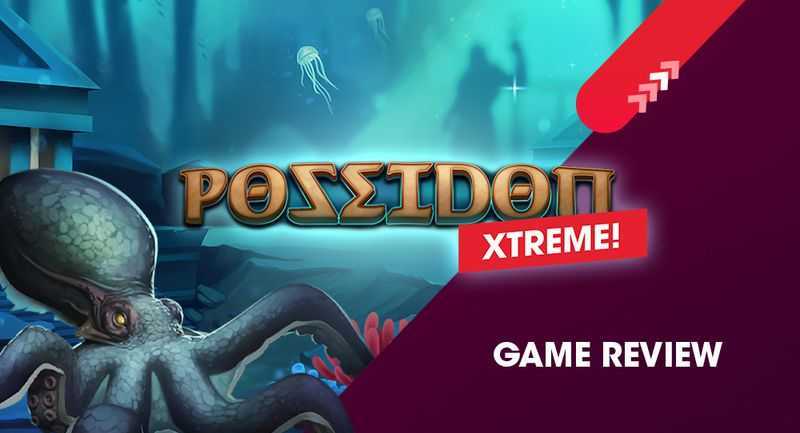 Play Poseidon Xtreme! by Spinmatic