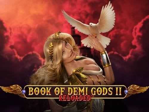 Play Book of Demi Gods 2 Reloaded by Spinomenal