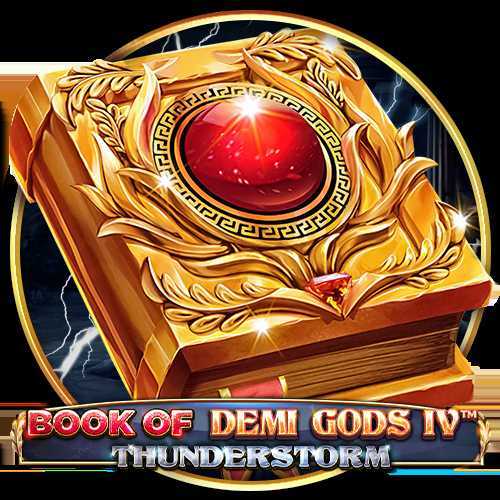 Play Demi Gods IV Thunderstorm by Spinomenal