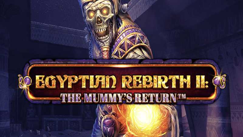 Egyptian Rebirth II: The Mummy's Return Egyptian Rebirth II: The Mummy's Return